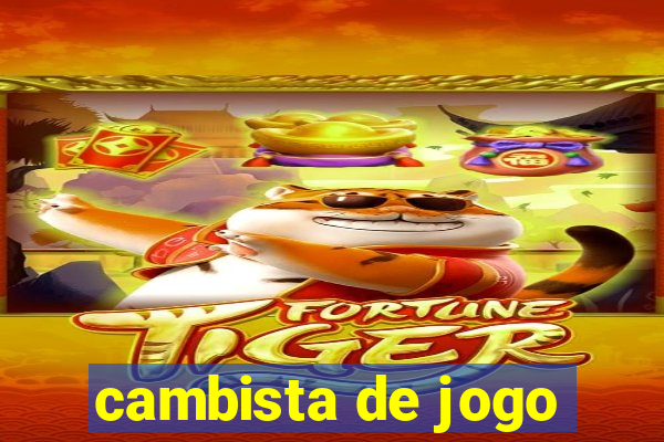 cambista de jogo